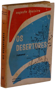Desertores (Os) — Augusto Abelaira