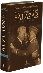 Diplomacia de Salazar (1932 - 1949) (A)