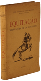 Equitação. Meditações de um cavaleiro