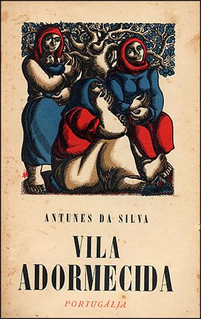 Vila adormecida — Antunes da Silva