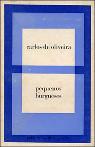 Pequenos burgueses - Carlos de Oliveira