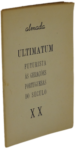 Ultimatum Futurista às Gerações Portuguesas do Século XX