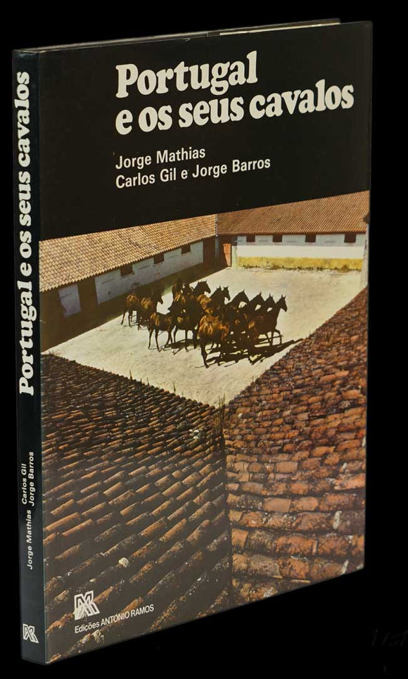 PORTUGAL E OS SEUS CAVALOS - Loja da In-Libris