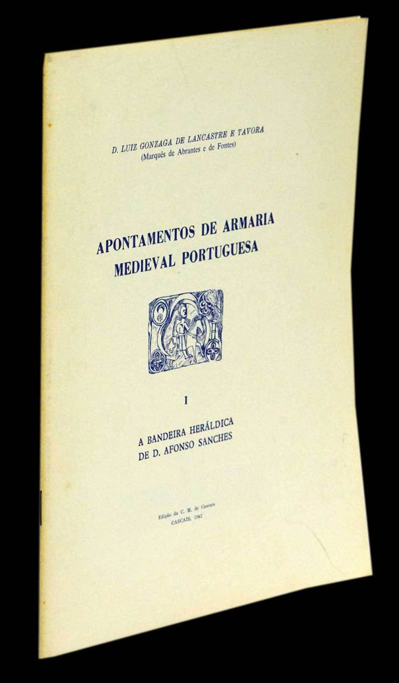 APONTAMENTOS DE ARMARIA MEDIEVAL PORTUGUESA - Loja da In-Libris