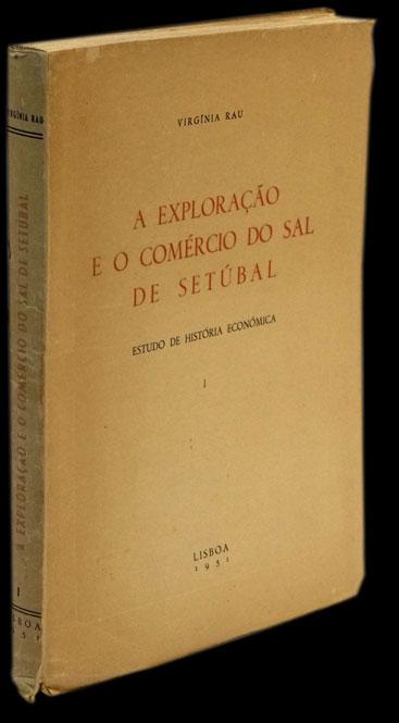 EXPLORAÇÃO E O COMERCIO DO SAL DE SETÚBAL - Loja da In-Libris