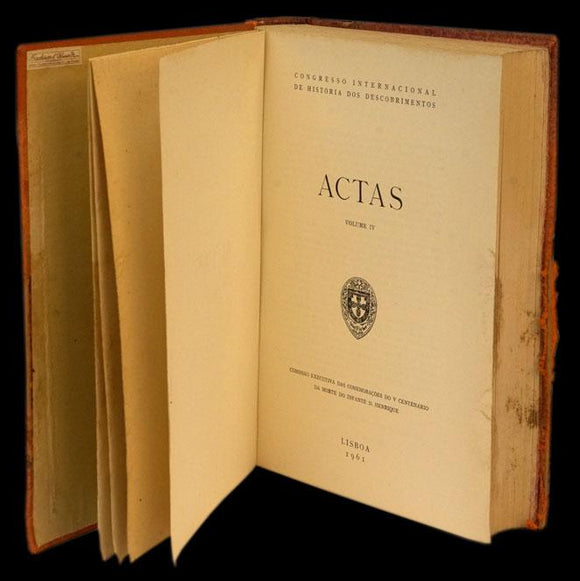 ACTAS DO CONGRESSO INTERNACIONAL DE HISTÓRIA DOS DESCOBRIMENTOS — Vol IV - Loja da In-Libris