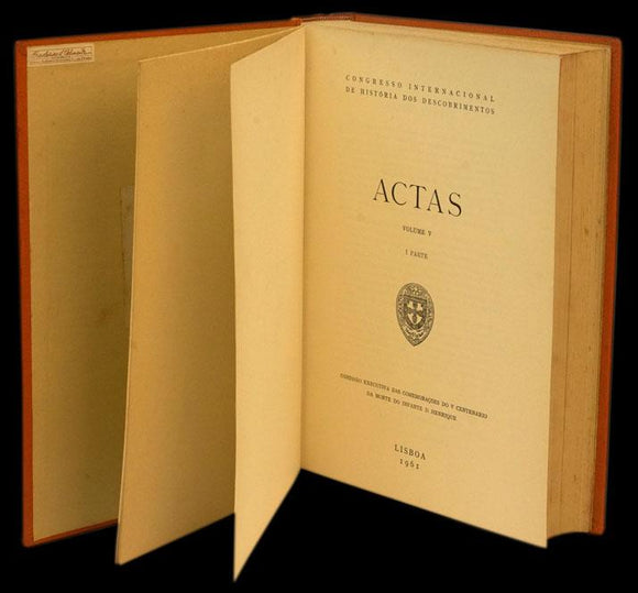 ACTAS DO CONGRESSO INTERNACIONAL DE HISTÓRIA DOS DESCOBRIMENTOS — Vol V - Parte I - Loja da In-Libris