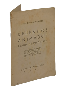 DESENHOS ANIMADOS, REALIDADE IMAGINADA — Almada Negreiros