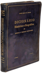 Dicionário histórico e bibliográfico de artistas e técnicos portugueses