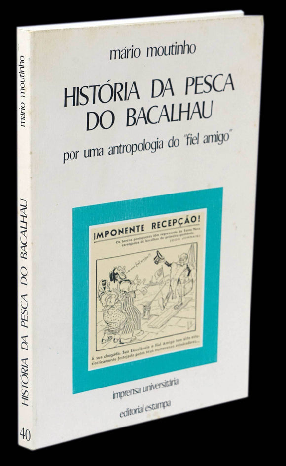 HISTÓRIA DA PESCA DO BACALHAU - Loja da In-Libris