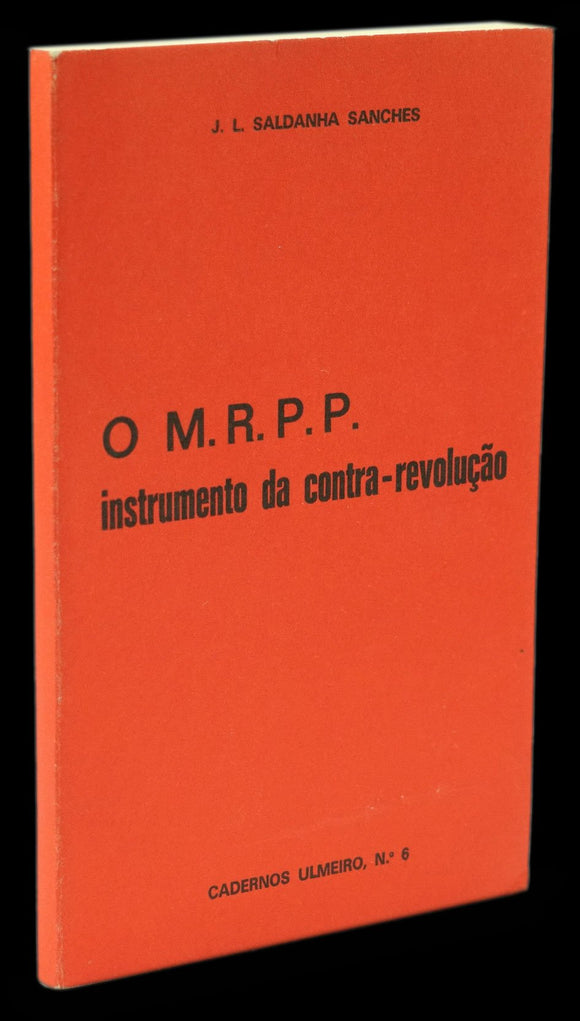 M. R. P. P. INSTRUMENTO DA CONTRA-REVOLUÇÃO (O) - Loja da In-Libris