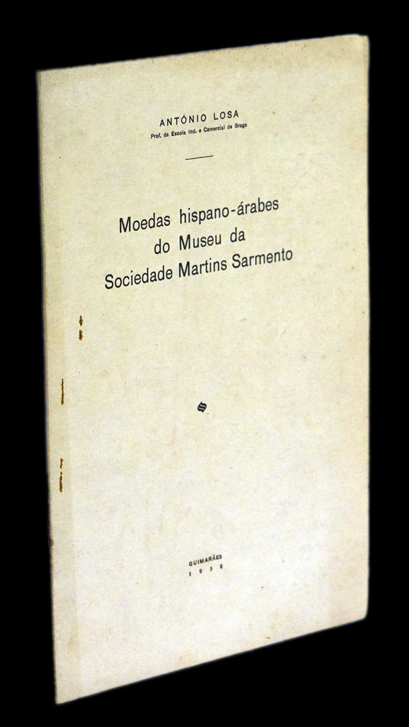 MOEDAS HISPANO-ÁRABES DO MUSEU DA SOCIEDADE MARTINS SARMENTO - Loja da In-Libris