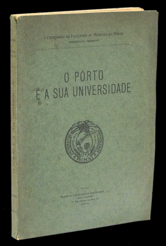 PORTO E A SUA UNIVERSIDADE (O) - Loja da In-Libris