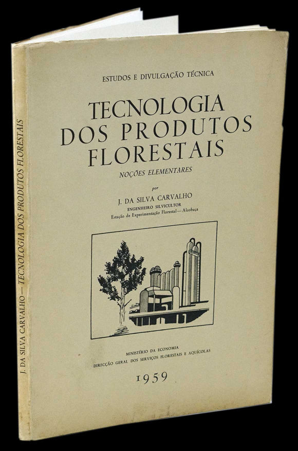 TECNOLOGIA DOS PRODUTOS FLORESTAIS - Loja da In-Libris