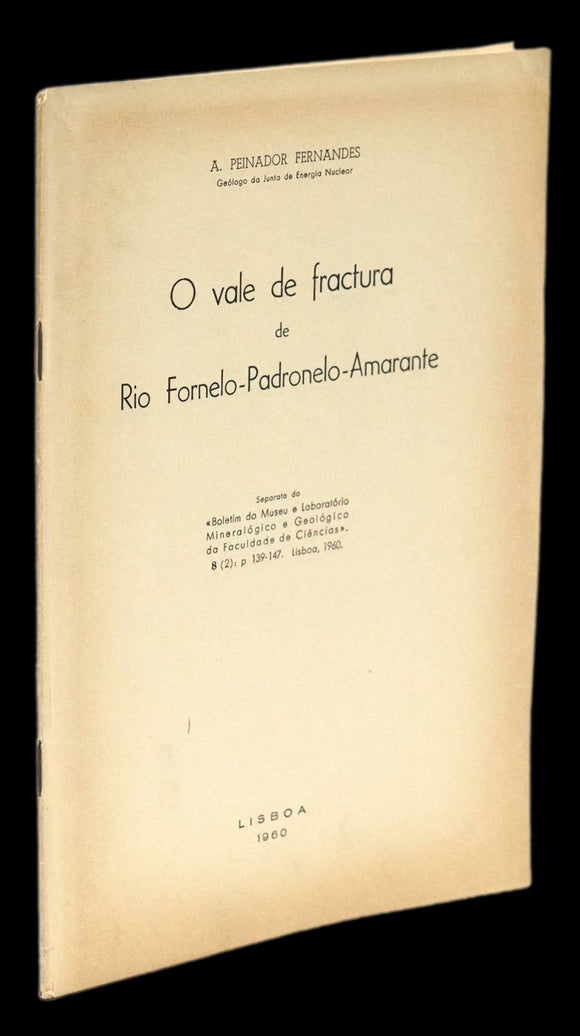 VALE DE FRACTURA DE RIO FORNELO-PADRONELO-AMARANTE - Loja da In-Libris
