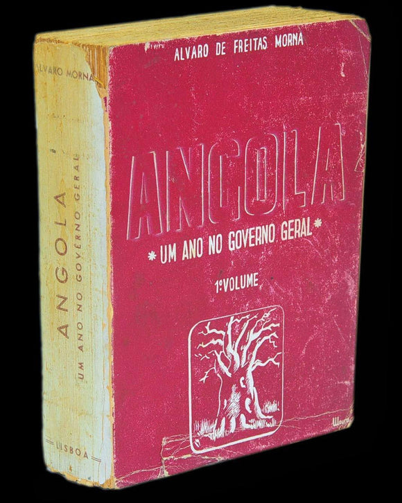 Livro - ANGOLA — Um Ano No Govêrno Geral. (1942-1943)