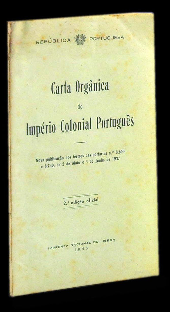 Livro - CARTA ORGÂNICA DO IMPÉRIO COLONIAL PORTUGUÊS