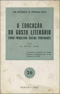 Livro - EDUCAÇÃO DO GOSTO LITERÁRIO COMO PROBLEMA SOCIAL PORTUGUÊS (A)