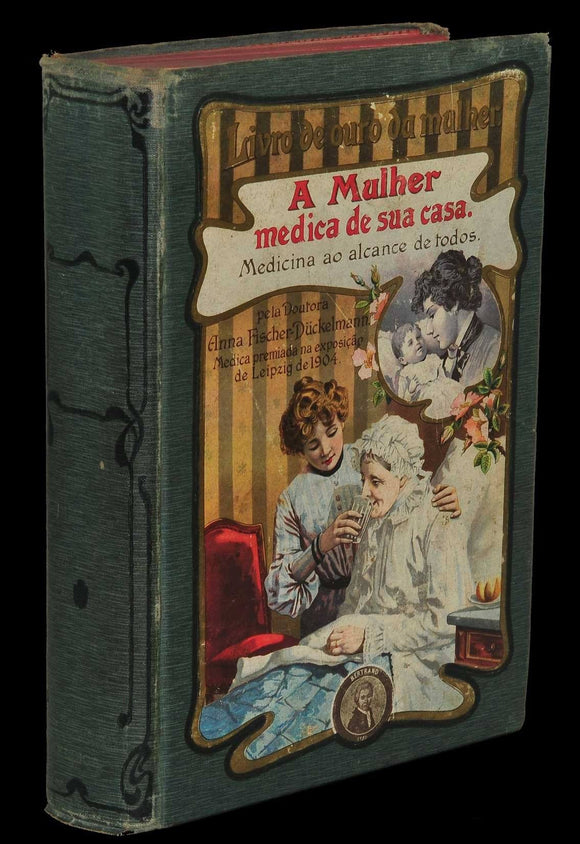 Livro - MULHER MÉDICA DE SUA CASA (A)