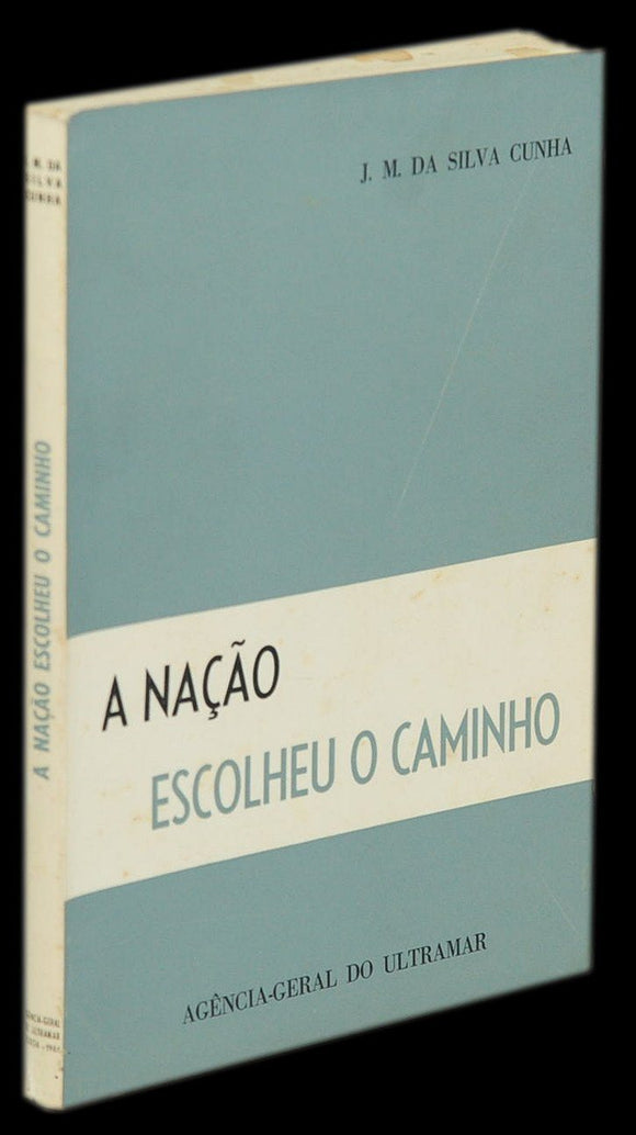 Livro - NAÇÃO ESCOLHEU O CAMINHO (A)
