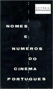 Livro - NOMES E NÚMEROS DO CINEMA PORTUGUÊS