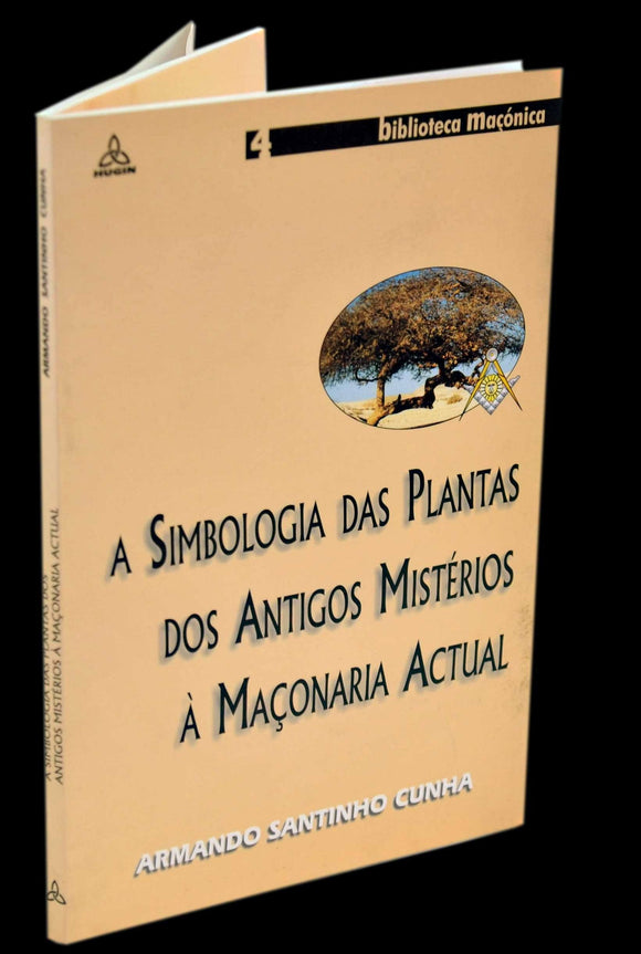 Livro - SIMBOLOGIA DAS PLANTAS DOS ANTIGOS MISTÉRIOS À MAÇONARIA ACTUAL (A)