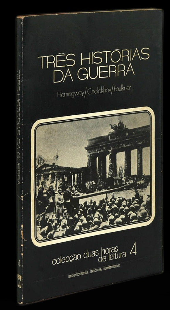 Livro - TRÊS HISTÓRIAS DE GUERRA