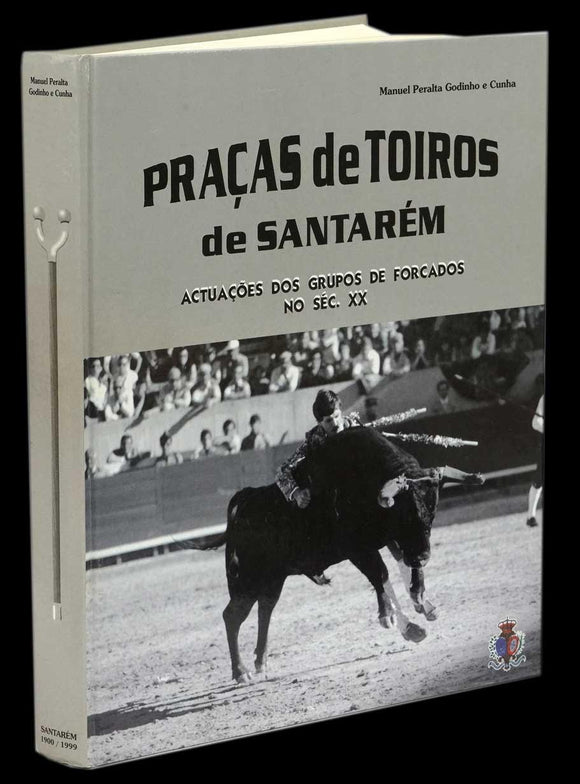 PRAÇAS DE TOIROS DE SANTARÉM - Loja da In-Libris
