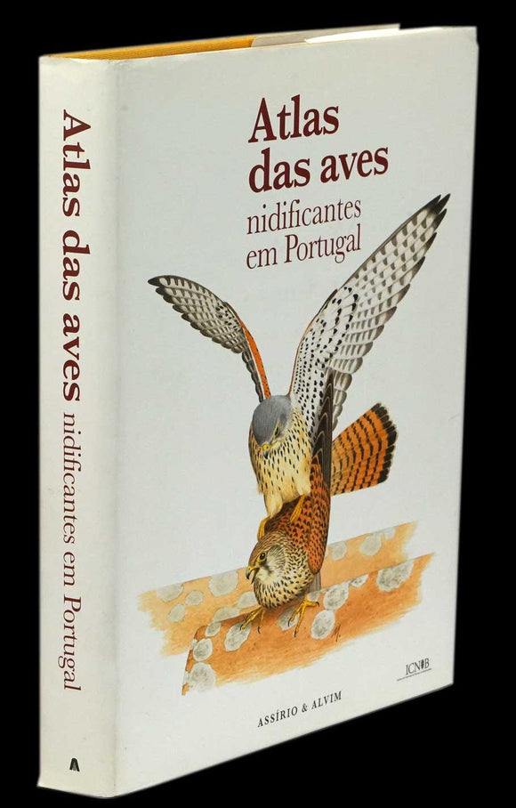 ATLAS DAS AVES NIDIFICANTES EM PORTUGAL (1999-2005) - Loja da In-Libris