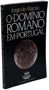 Domínio romano em Portugal (O)