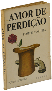 Amor de Perdição — Romeu Correia