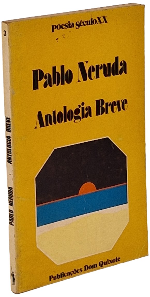 Antologia Breve — Pablo Neruda