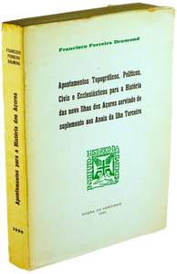 Apontamentos Topográficos, Políticos, Civis e Ecclesiásticos para a História das nove Ilhas dos Açores