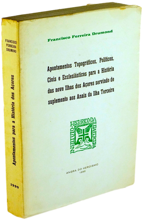 Apontamentos Topográficos, Políticos, Civis e Ecclesiásticos para a História das nove Ilhas dos Açores