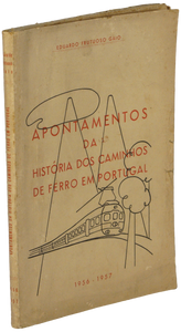 Apontamentos da história dos caminhos de ferro em Portugal
