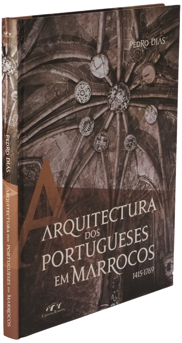 Arquitectura dos Portugueses em Marrocos 1415-1769