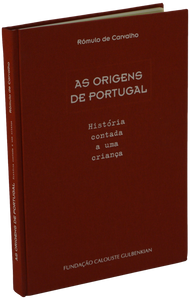 As Origens de Portugal. História contada a uma criança