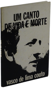 Um canto de vida e morte — Vasco de Lima Couto