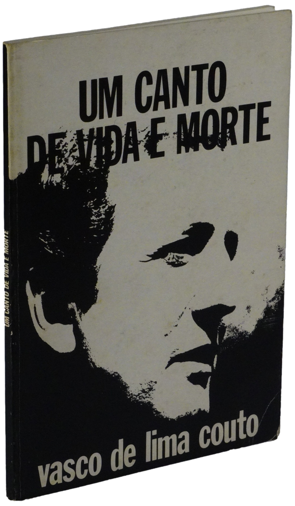 Um canto de vida e morte — Vasco de Lima Couto