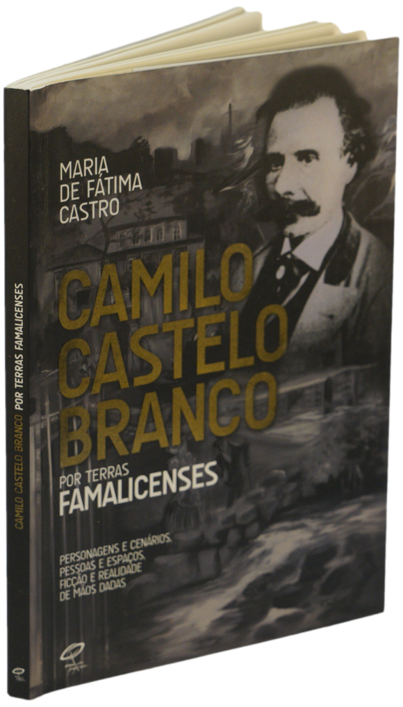 Camilo Castelo Branco por terras famalicenses