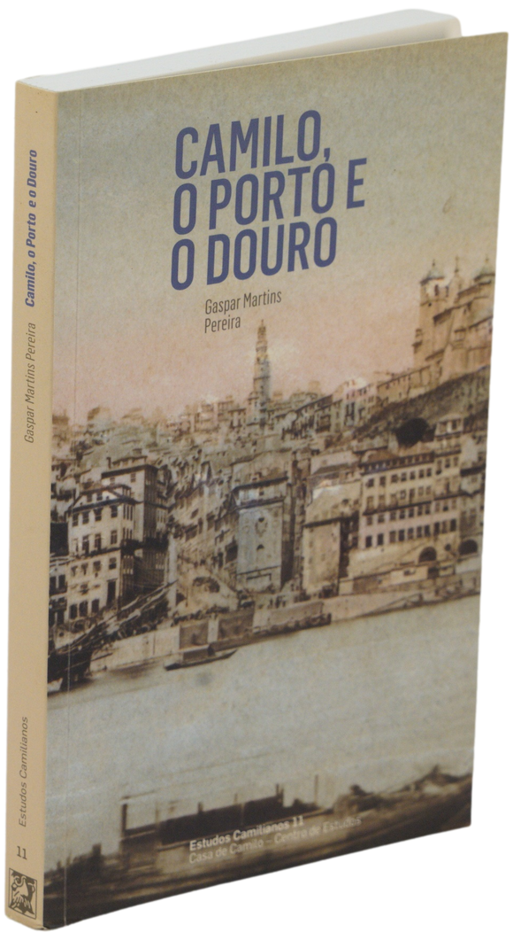 Camilo, o Porto e o Douro