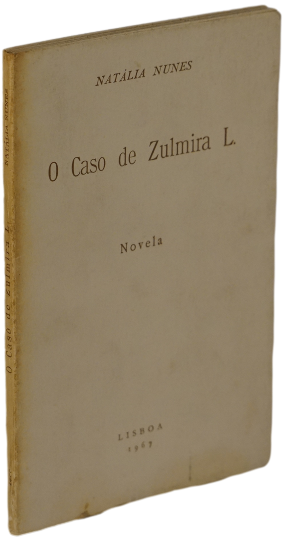 Caso de Zulmira L. (O) — Natália Nunes