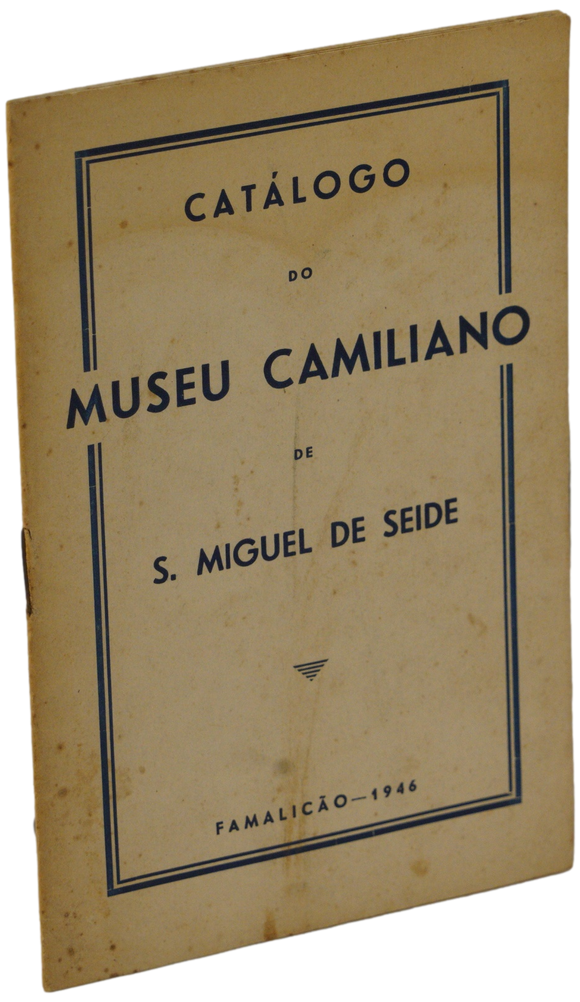 Catálogo do Museu Camiliano de S. Miguel de Seide