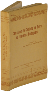 Cem anos de caminho de ferro na literatura portuguesa