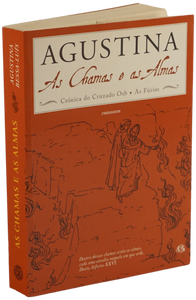 Chamas e as almas (As) — Agustina Bessa-Luís