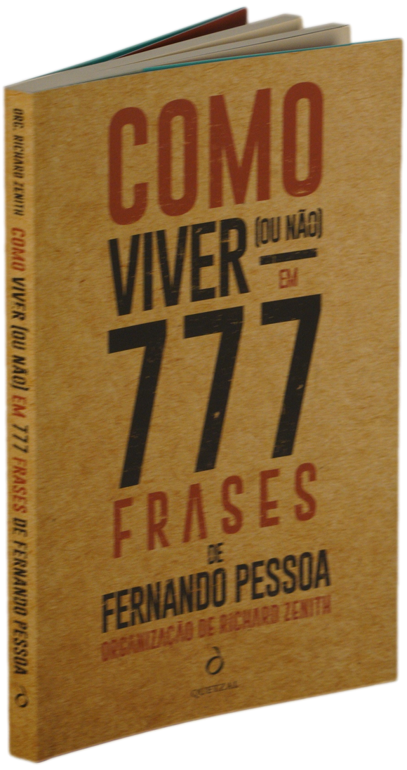 Como Viver (ou não) em 777 Frases de Fernando Pessoa
