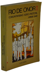 Rio de Onor — Jorge Dias Livro Loja da In-Libris   
