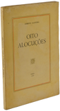 Oito alocuções — Alberto Saavedra Livro Loja da In-Libris   