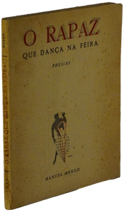 Rapaz que dança na feira (O) — Manuel Mengo