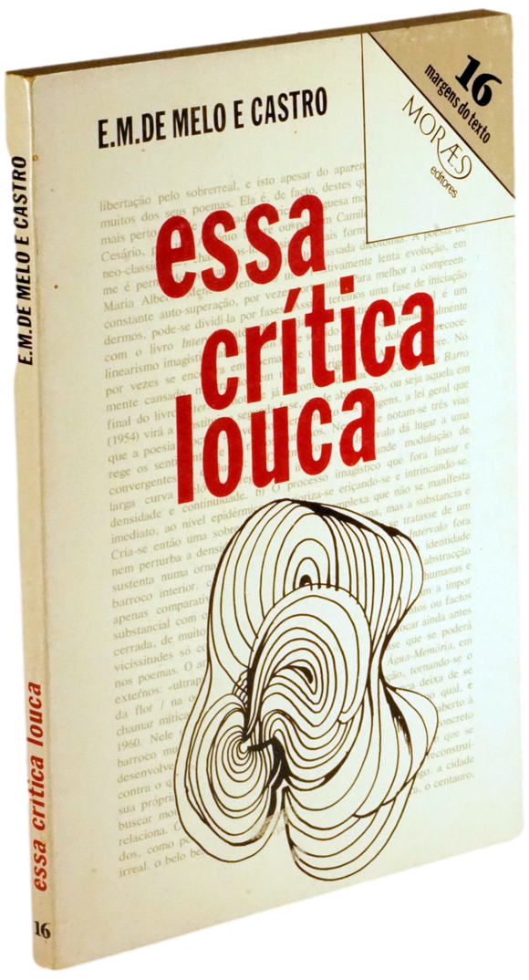 Essa crítica louca — Melo e Castro